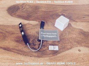 TecStick Modelle FIX, FLEX, KUBIK. Smart Home Tools von www.TecSupport.de Benjamin Schneider